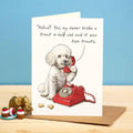 Treat Crime Card  - Everyday Card - Funny