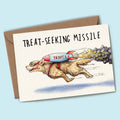Treat Seeking Missile Card - Everyday Card